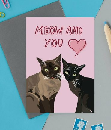 Meow and You Valentine Cat Card 2